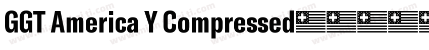 GGT America Y Compressed字体转换